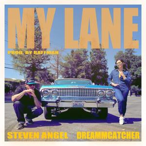 My Lane (feat. Dreammcatcher) [Explicit]