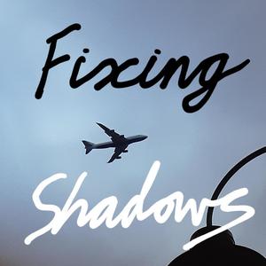 Fixing Shadows (feat. Mary P)