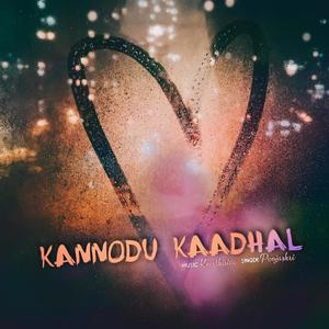 Kannodu Kaadhal