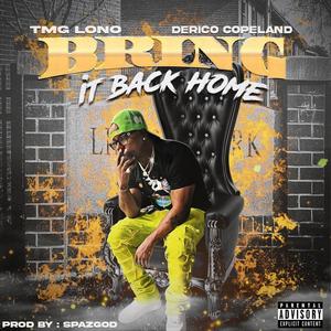 Bring It Back Home (feat. DeRico Copeland)