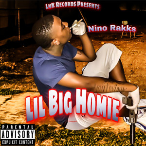 Lil Big Homie (Explicit)