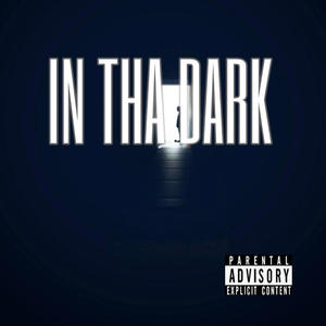in tha dark (Explicit)