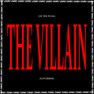 THE VILLAIN. (Radio Edit)