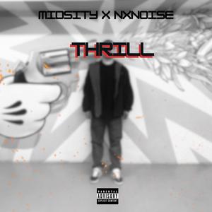 Thrill (feat. Midsity) (Explicit)