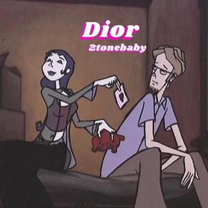 Dior (Explicit)