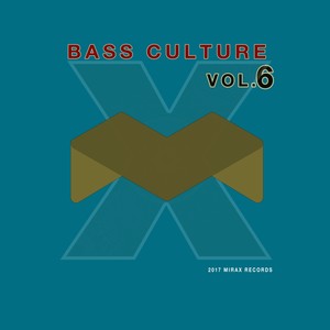 Bass Culture - The Official Compilation, Vol. 6 (Explicit)