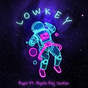 Lowkey (Explicit)