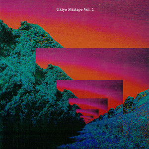 Ukiyo Mixtape, Vol. 2