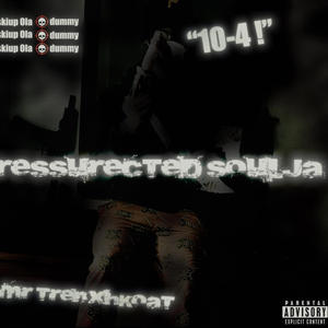 Ressurected Soulja (Explicit)