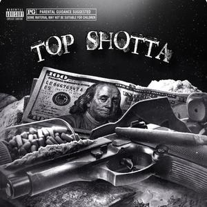 Top Shotta (Explicit)