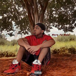 More To Gain (Explicit)
