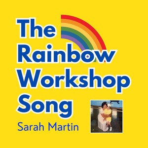 The Rainbow Workshop Song