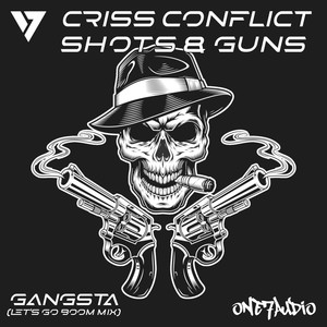 Gangsta (Let's go Boom Mix) [Explicit]