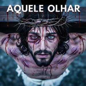 Aquele Olhar