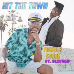 HIT THE TOWN (feat. Flattop)