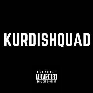 Kurdishquad (feat. Boston & Kurdo27) [Explicit]