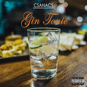 Gin Tonic (Explicit)