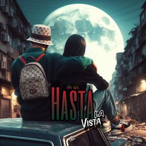 Hasta La Vista (Explicit)