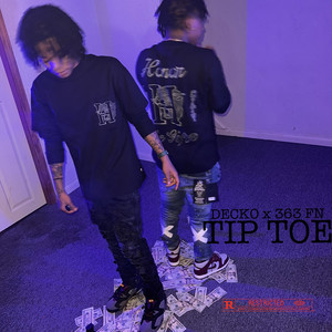 Tip Toe (Explicit)