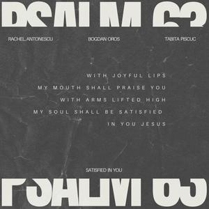 Psalm 63 (feat. Bogdan Oros & Rachel Antonescu)