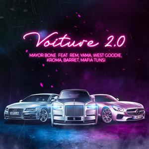 Voiture 2.0 (feat. Giovane Rem, Yama, West Goodie, Kroma, Barret & Mafia Tunsi) [Explicit]