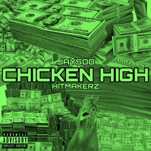 Chicken High (Explicit)