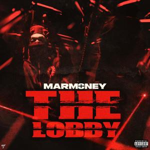 The Lobby (Explicit)