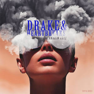 Drake & Heartbreaks