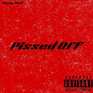 Pissed Off (Explicit)