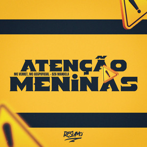 Atenção Meninas (Explicit)