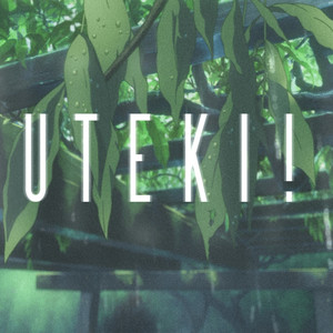 Uteki!