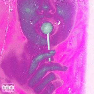 LOLLIPOP (feat. King M) (Explicit)