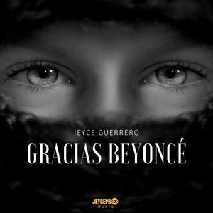 GRACIAS BEYONCE