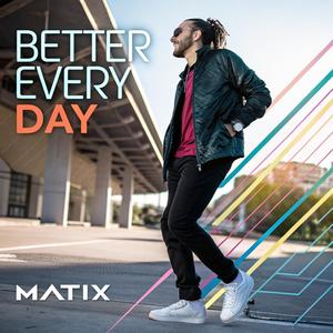 Better Every Day