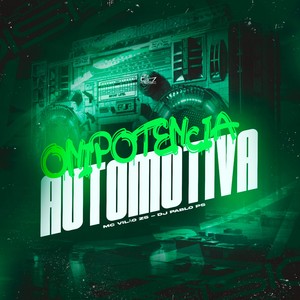Onipotencia Automotiva (Explicit)