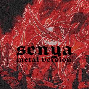 Senya (Metal Version)