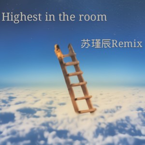 Highest In The Room