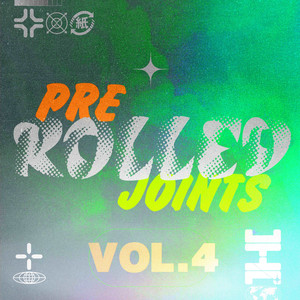 Pre-Rolled Joints, Vol. 4: 100% Garage