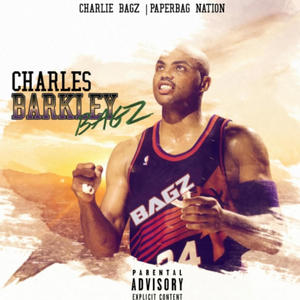 CHARLES BARKLEY BAGZ (Explicit)