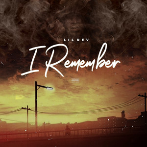 I Remember (Explicit)