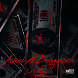 Armed n Dangerous (Explicit)