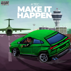 Make it Happen (Explicit)