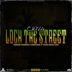 Lock the Street (Explicit)