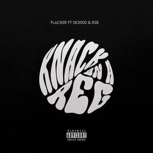 Knack on a reg (feat. Sk3000 & R3B) (Explicit)