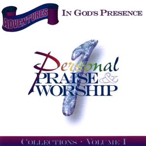 Adventures In God's Presence Volume 1