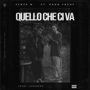QUELLO CHE CI VA (Explicit)
