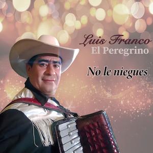 No le niegues (Mariachi Grupera)