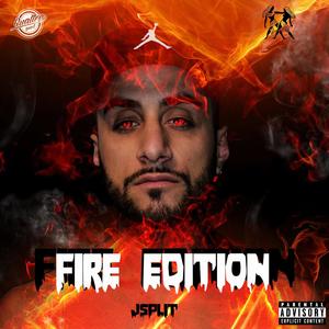 FIRE EDITION (Explicit)