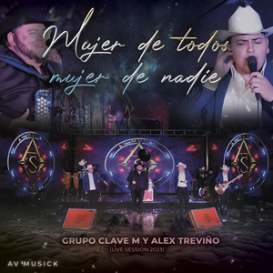 Mujer De Todos, Mujer De Nadie (Live Session 2023)