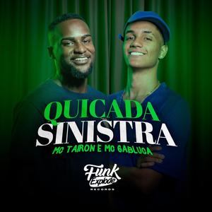 Quicada Sinistra (Explicit)